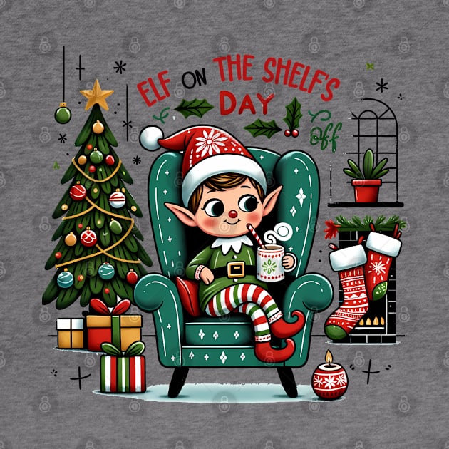 Elf on the shelf's Day off by MZeeDesigns